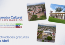 Corredor Cultural de los Barrios: Abril con actividades gratuitas para toda la familia