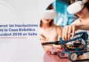 Abrieron las inscripciones para la Copa Robótica Educabot 2026 en Salta