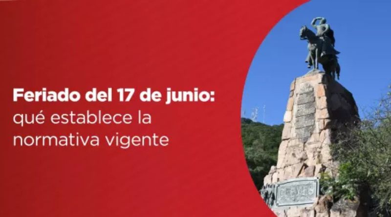 Feriado del 17 de junio: qué establece la normativa vigente