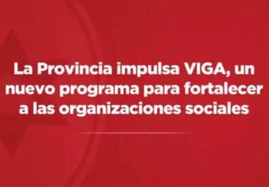 La Provincia impulsa VIGA, un nuevo programa para fortalecer a las organizaciones sociales