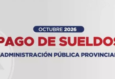 Administración Pública Provincial : el sábado 31 de octubre se pagarán los sueldos y la Compensación Transitoria